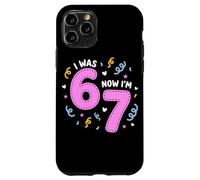 Custodia per iPhone 11 Pro I Was 6 Now I'm 7 Funny 7th Birthday Girl Party