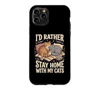 Custodia per iPhone 11 Pro I'd Rather Stay Home With My Cats