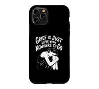 Custodia per iPhone 11 Pro Il dolore è amore con nessun posto dove andare citazione