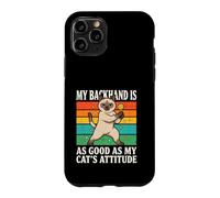 Custodia per iPhone 11 Pro Il mio rovescio è buono come l'atteggiamento dei miei gatti