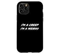 Custodia per iPhone 11 Pro I'm a Creep I'm a Weirdo | 1990's Song Music