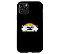 Custodia per iPhone 11 Pro I'm Not Gay But My Boyfriend Is