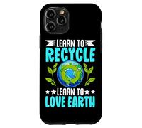 Custodia per iPhone 11 Pro Impara a riciclare Impara ad amare la Terra