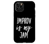 Custodia per iPhone 11 Pro Improv Is My Jam Attori Divertente Improvvisazione Artista Design