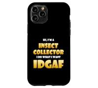 Custodia per iPhone 11 Pro Insect Collector IDGAF Meme Bug Science Ant Studying Insects
