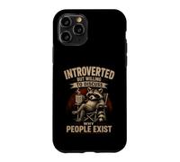 Custodia per iPhone 11 Pro Introverso ma disposto a discutere perché le persone esistono divertenti