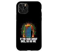 Custodia per iPhone 11 Pro IT Sysadmin If The RAID Array Dies So Do We