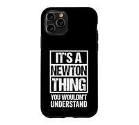 Custodia per iPhone 11 Pro It's A Newton Thing You Wouldn't Understand Surname Name