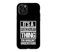 Custodia per iPhone 11 Pro It's A South Korean Thing You Wouldn't Understand Korea
