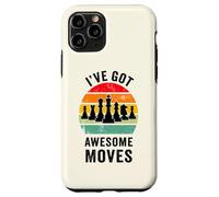 Custodia per iPhone 11 Pro I've Got Awesome Moves Giocatore di scacchi Divertente Giocatore di scacchi