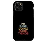 Custodia per iPhone 11 Pro Izabel Name Izabel Personalized Name First Given