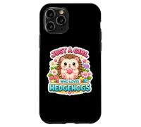 Custodia per iPhone 11 Pro Just A Girl Who Loves Hedgehogs Owner Lover Cute Erinaceinae