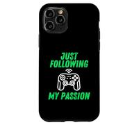 Custodia per iPhone 11 Pro Just Following My Passion Career Esports Streamer FPS Gamer