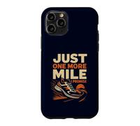 Custodia per iPhone 11 Pro "Just One More Mile I Promise" Runner da corsa divertente