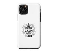 Custodia per iPhone 11 Pro Keep Calm and Trust God Messaggio cristiano ispiratore