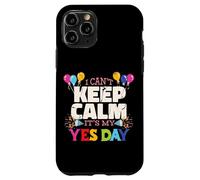Custodia per iPhone 11 Pro Keep Calm its my Yes Day for Daddys Yes Day Kids