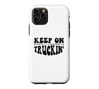 Custodia per iPhone 11 Pro Keep On Truckin Women Keep On Trucking Mens Trucker Driver