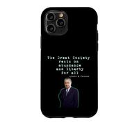Custodia per iPhone 11 Pro La Grande Società poggia sull'abbondanza e sulla libertà per tutti i LBJ