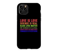 Custodia per iPhone 11 Pro La scienza è un vero orgoglio gay LGBT o LGBTQ L"amore è amore Sii gentile