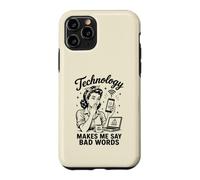 Custodia per iPhone 11 Pro La tecnologia mi fa dire cattive parole divertenti umorismo tecnico