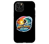 Custodia per iPhone 11 Pro La vita è meglio quando si surf Surfer Surfing Surfboard Citazione