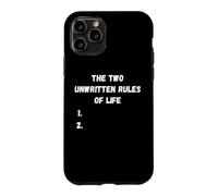 Custodia per iPhone 11 Pro Le due regole non scritte della vita sarcastico divertente detto