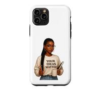 Custodia per iPhone 11 Pro le tue idee contano donna nera auto-aiuto positivo e amore