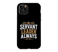 Custodia per iPhone 11 Pro Leadership Motivational Simple Quote Servant Leader Always