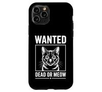 Custodia per iPhone 11 Pro Lettera a spina gatto Wanted Dead or Meow