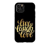 Custodia per iPhone 11 Pro Live Laugh Love Tee shirts, Inspiration Cool Quotes Graphic