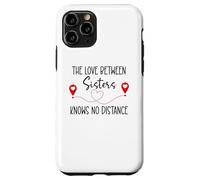 Custodia per iPhone 11 Pro Love Between Sisters Knows No Distance Big Sister Little Sis