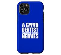 Custodia per iPhone 11 Pro L'umorismo del dentista non si mette mai sui nervi Scherzo dentale