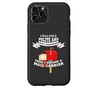 Custodia per iPhone 11 Pro Mailman Mail Carrier Was Polite Now Mail Carrier