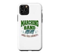Custodia per iPhone 11 Pro Marching Band Mama (si sentono lamenti!)