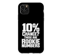 Custodia per iPhone 11 Pro Max 10% di probabilità che i numeri da principiante giochino con meme divertenti
