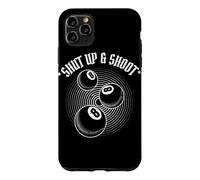 Custodia per iPhone 11 Pro Max 8 Ball Pool Player Shut Up and Shoot Billiards Gift