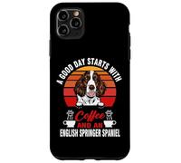 Custodia per iPhone 11 Pro Max A Good Day Starts With Coffee And English Springer Spaniel