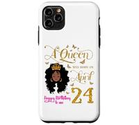 Custodia per iPhone 11 Pro Max A Queen Was Born on April 24 Happy Birthday To Me 24th Aprile