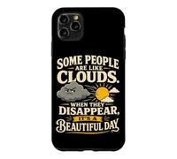 Custodia per iPhone 11 Pro Max Alcune persone sono come nuvole Umorismo sarcastico