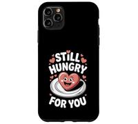 Custodia per iPhone 11 Pro Max Ancora affamato di te divertente romantico cuore amore