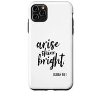 Custodia per iPhone 11 Pro Max Arise Shine Bright Religious Faith Scrittura Versetto Bibbia