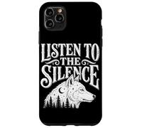 Custodia per iPhone 11 Pro Max Ascolta il silenzio Lupo Escursionismo Campeggio Fauna Sel