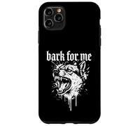 Custodia per iPhone 11 Pro Max Bark for Me Lettera nera gotica per cani feroci