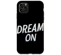 Custodia per iPhone 11 Pro Max Bel sogno su emblema dichiarazione