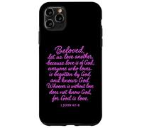 Custodia per iPhone 11 Pro Max Beloved Let Us Love One Another 1 Giovanni 4:7 Versetto della Bibbia Pregare