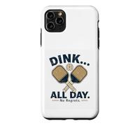 Custodia per iPhone 11 Pro Max Bevi tutto il giorno senza rimpianti Funny Pickleball