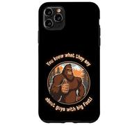 Custodia per iPhone 11 Pro Max Bigfoot - Sai cosa dicono dei ragazzi con i piedi grandi!