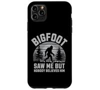 Custodia per iPhone 11 Pro Max Bigfoot Saw Me Nobody Believes Him Funny Sasquatch Uomini Ragazzi