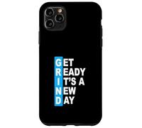 Custodia per iPhone 11 Pro Max Blue Get Ready It's A New Day - Grafica Grind Blue