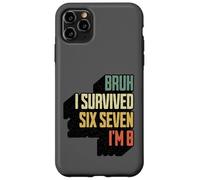 Custodia per iPhone 11 Pro Max Bruh Sono Sopravvissuto Sei Sette Io Sono 8 Otto Anni Vintage